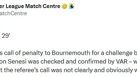 VAR lên tiếng về quả phạt đền của Bournemouth ở tình huống Senesi ngã