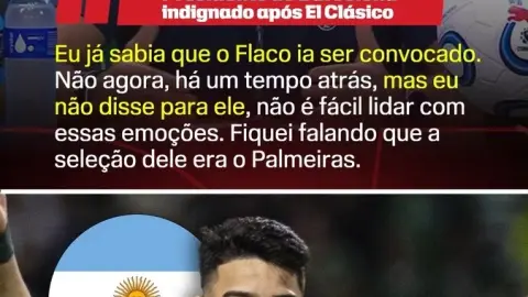 HLV Palmeiras: Tôi đã biết từ lâu Lopez sẽ được triệu tập vào tuyển Argentina nhưng không nói với anh ấy