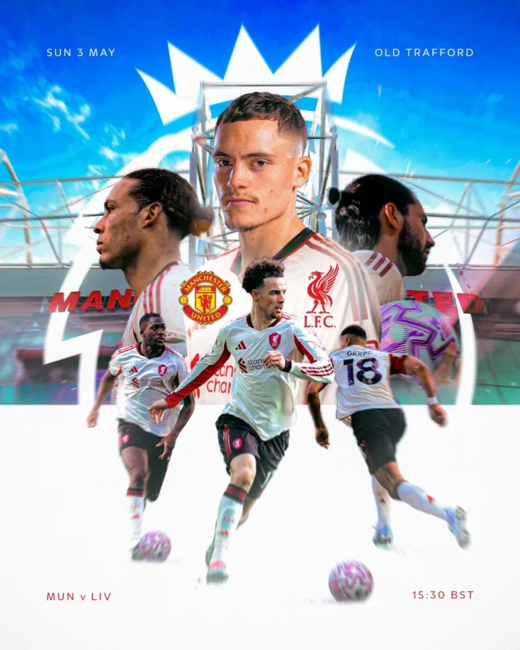 Liverpool công bố poster trước trận gặp MU, Wirtz và Van Dijk cùng xuất hiện
