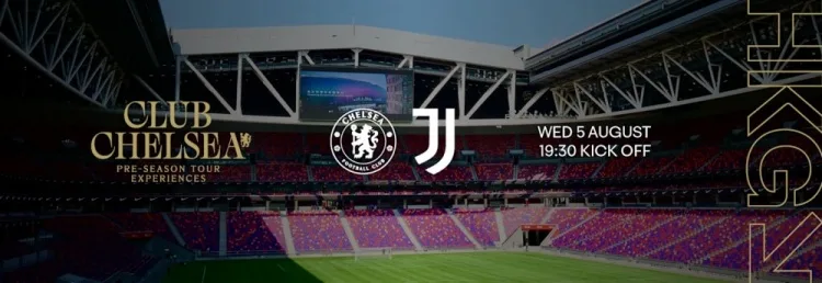 Chelsea mở bán gói VIP trận gặp Juventus tại Hong Kong, giá từ 1.500 bảng