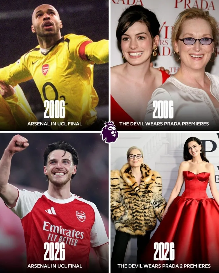 Thật là một sự trùng hợp ngẫu nhiên? Vào năm mà cả hai bộ phim “The Devil Wears Prada” đều ra mắt, Arsenal đã tiến gần đến trận chung kết Champions League.