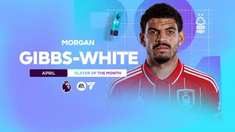 4 bàn thắng và 1 kiến ​​tạo sau 3 trận giúp đội bóng tránh xuống hạng! Đội trưởng Forest Gibbs White được vinh danh là Cầu thủ xuất sắc nhất tháng 4 của Premier League
