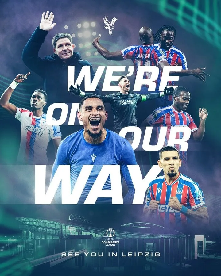 Crystal Palace tung poster ăn mừng vé vào chung kết Conference League