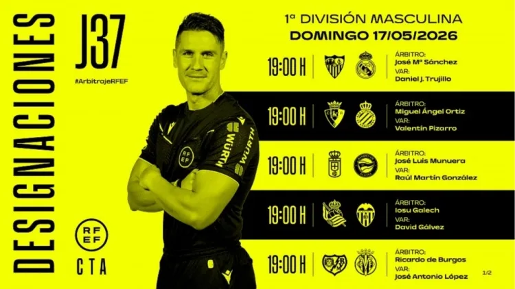 La Liga công bố trọng tài vòng 37, Real và Barca đều đã có người cầm còi