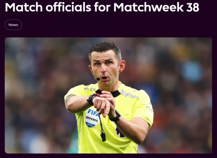 Trọng tài vòng chung kết Ngoại hạng Anh: Oliver bắt chính trận Tottenham vs Everton Taylor bắt chính West Ham vs Leeds United