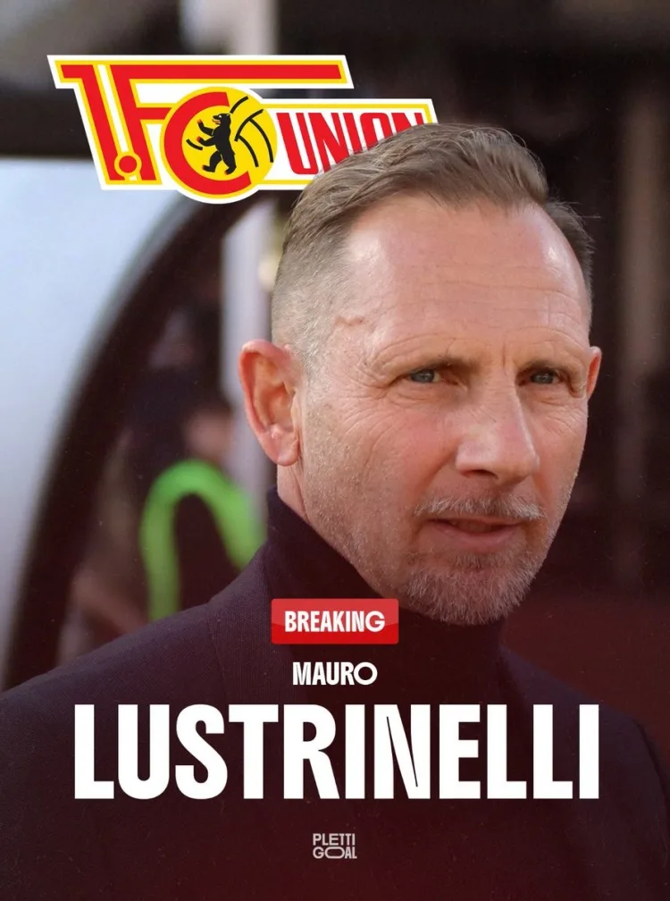 De Sky: Lustrinelli sẽ là huấn luyện viên trưởng của Union Berlin, đã ký và ra mắt hôm nay