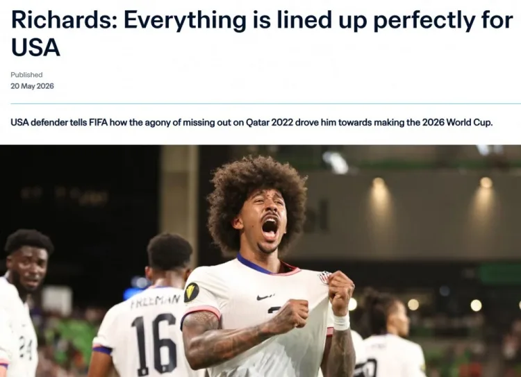 Hậu vệ người Mỹ Richards nói về World Cup: Được đại diện cho đội tuyển quốc gia có ý nghĩa rất lớn và tôi rất tự hào.