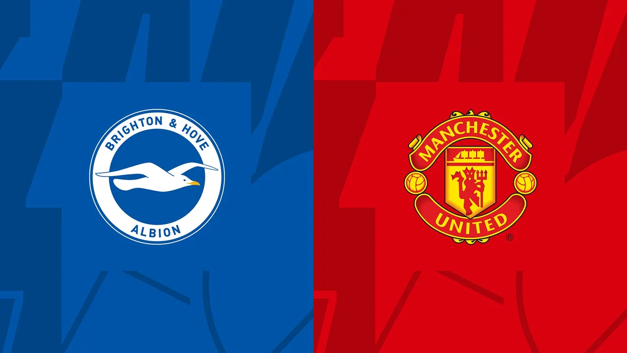 Chung kết Premier League | Brighton vs Man United khởi đầu: B Fee lập kỷ lục, Dolgu và Amad thi đấu