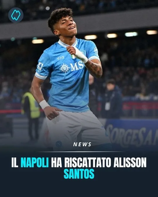 Dima: Napoli dự kiến ​​sẽ công bố việc ký hợp đồng với Alisson Santos trong vài ngày tới, với mức phí 2000 triệu euro